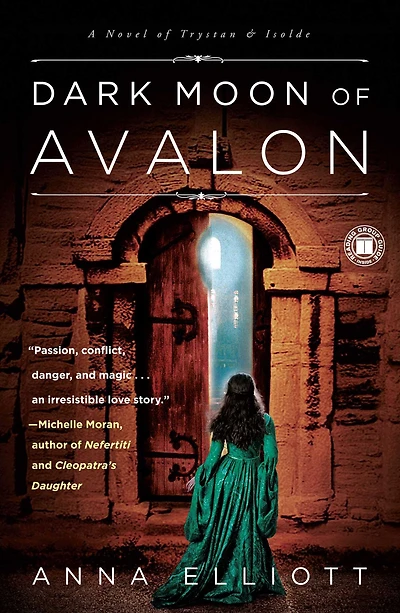Dark Moon of Avalon: A Novel Trystan & Isolde