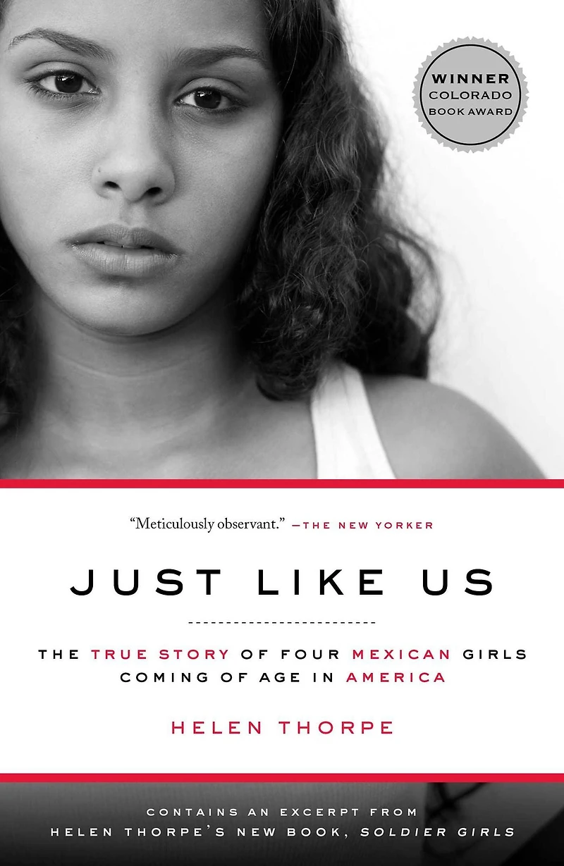 Just Like Us: The True Story of Four Mexican Girls Coming Age America