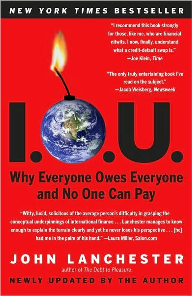 I.O.U.: Why Everyone Owes and No One Can Pay