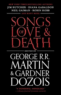 Songs of Love and Death: All-Original Tales Star-Crossed