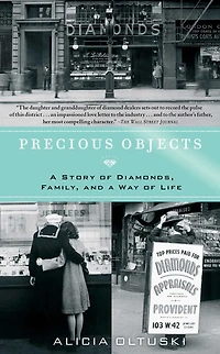 Precious Objects: a Story of Diamonds, Family, and Way Life