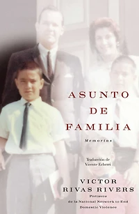 Asunto de familia: Memorias (A Memoir)