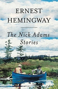 The Nick Adams Stories