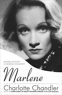 Marlene: Marlene Dietrich, A Personal Biography