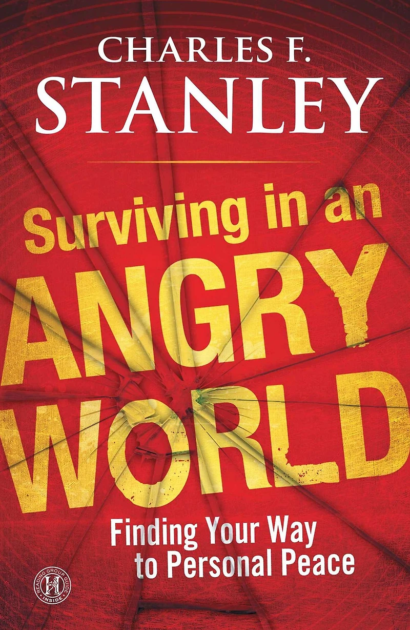 Surviving an Angry World: Finding Your Way to Personal Peace
