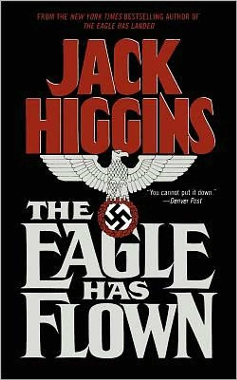The Eagle Has Flown (Liam Devlin Series #4)