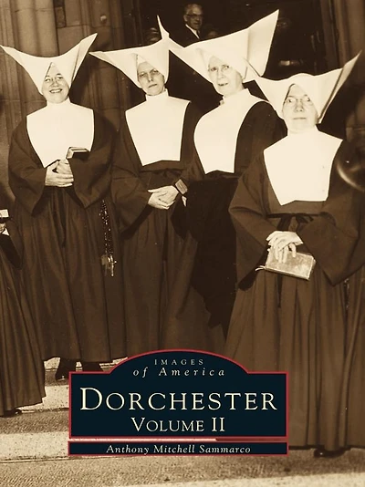 Dorchester: Volume II