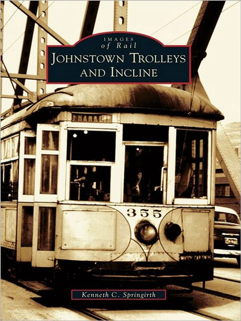 Johnstown Trolleys and Incline