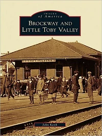 Brockway and Little Toby Valley