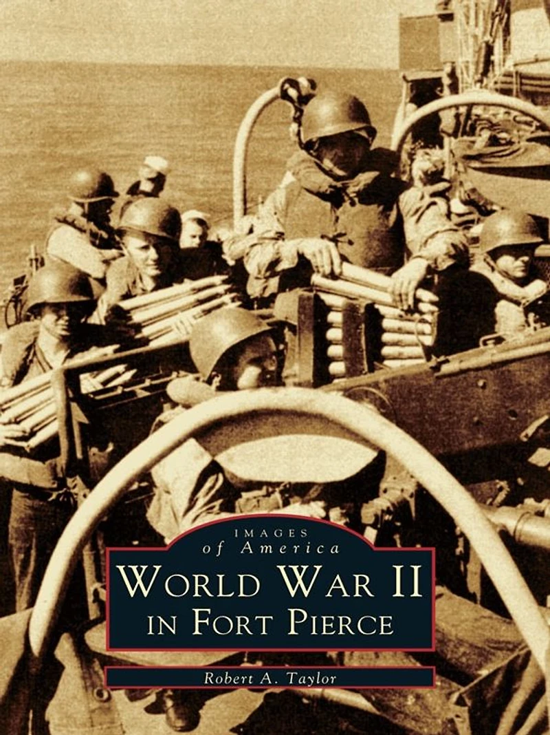 World War II Fort Pierce