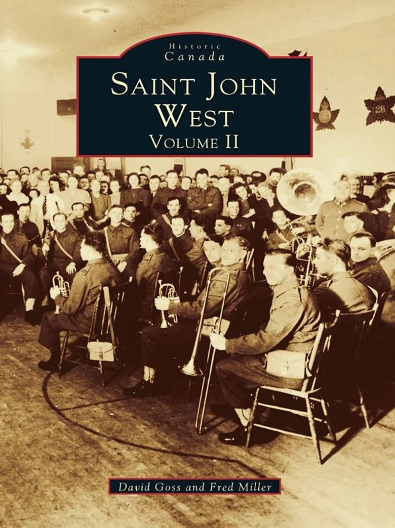 Saint John West: Volume II