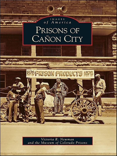 Prisons of Cañon City