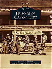Prisons of Cañon City