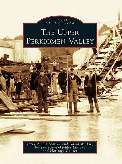 The Upper Perkiomen Valley
