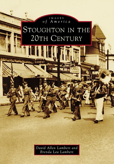 Stoughton the 20th Century