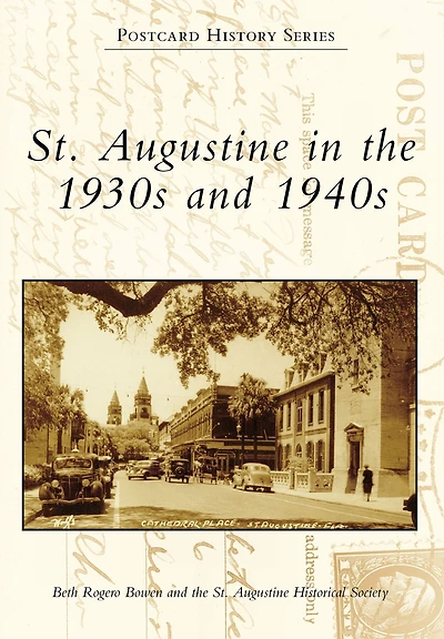St. Augustine the 1930s and 1940s