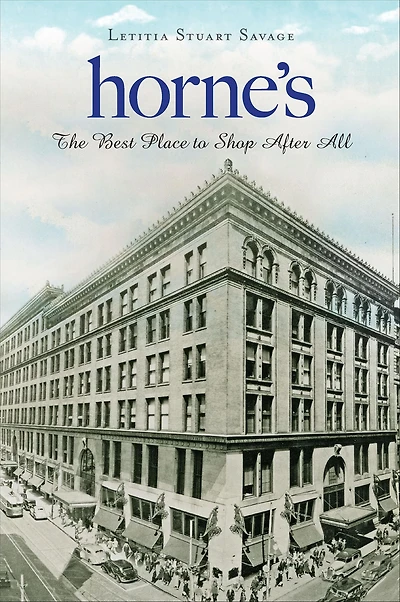 Horne's: The Best Place to Shop After All