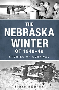 The Nebraska Winter of 1948-49: Stories Survival