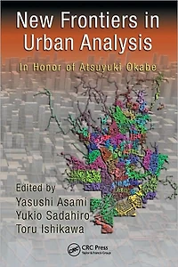 New Frontiers Urban Analysis: Honor of Atsuyuki Okabe