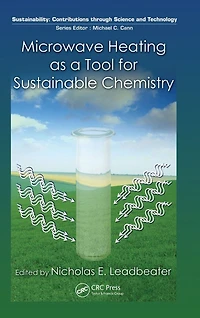Microwave Heating as a Tool for Sustainable Chemistry