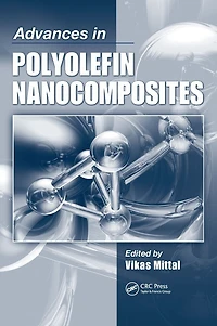 Advances Polyolefin Nanocomposites