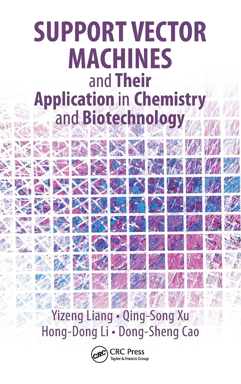 Support Vector Machines and Their Application Chemistry Biotechnology