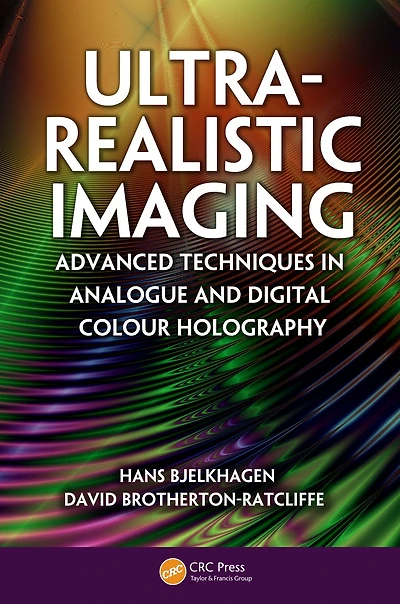 Ultra-Realistic Imaging: Advanced Techniques Analogue and Digital Colour Holography