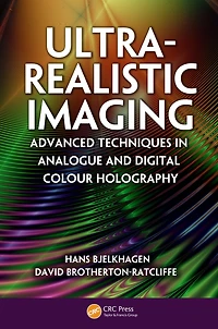 Ultra-Realistic Imaging: Advanced Techniques Analogue and Digital Colour Holography