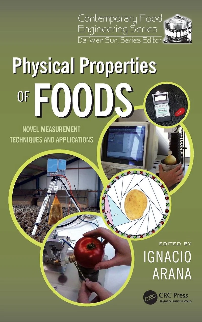 Physical Properties of Foods: Novel Measurement Techniques and Applications