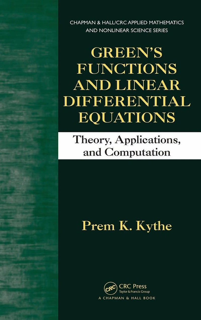 Green's Functions and Linear Differential Equations: Theory, Applications, Computation
