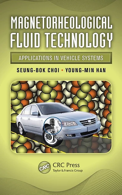 Magnetorheological Fluid Technology: Applications Vehicle Systems