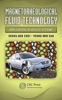 Magnetorheological Fluid Technology: Applications Vehicle Systems