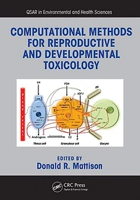 Computational Methods for Reproductive and Developmental Toxicology
