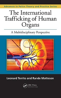 The International Trafficking of Human Organs: A Multidisciplinary Perspective