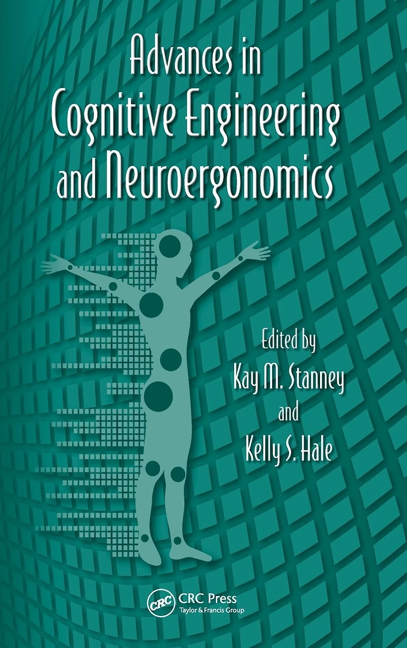 Advances Cognitive Engineering and Neuroergonomics