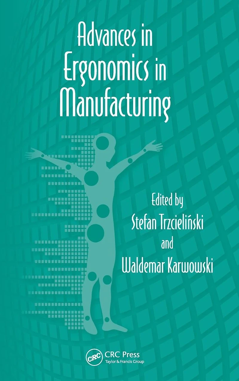Advances Ergonomics Manufacturing