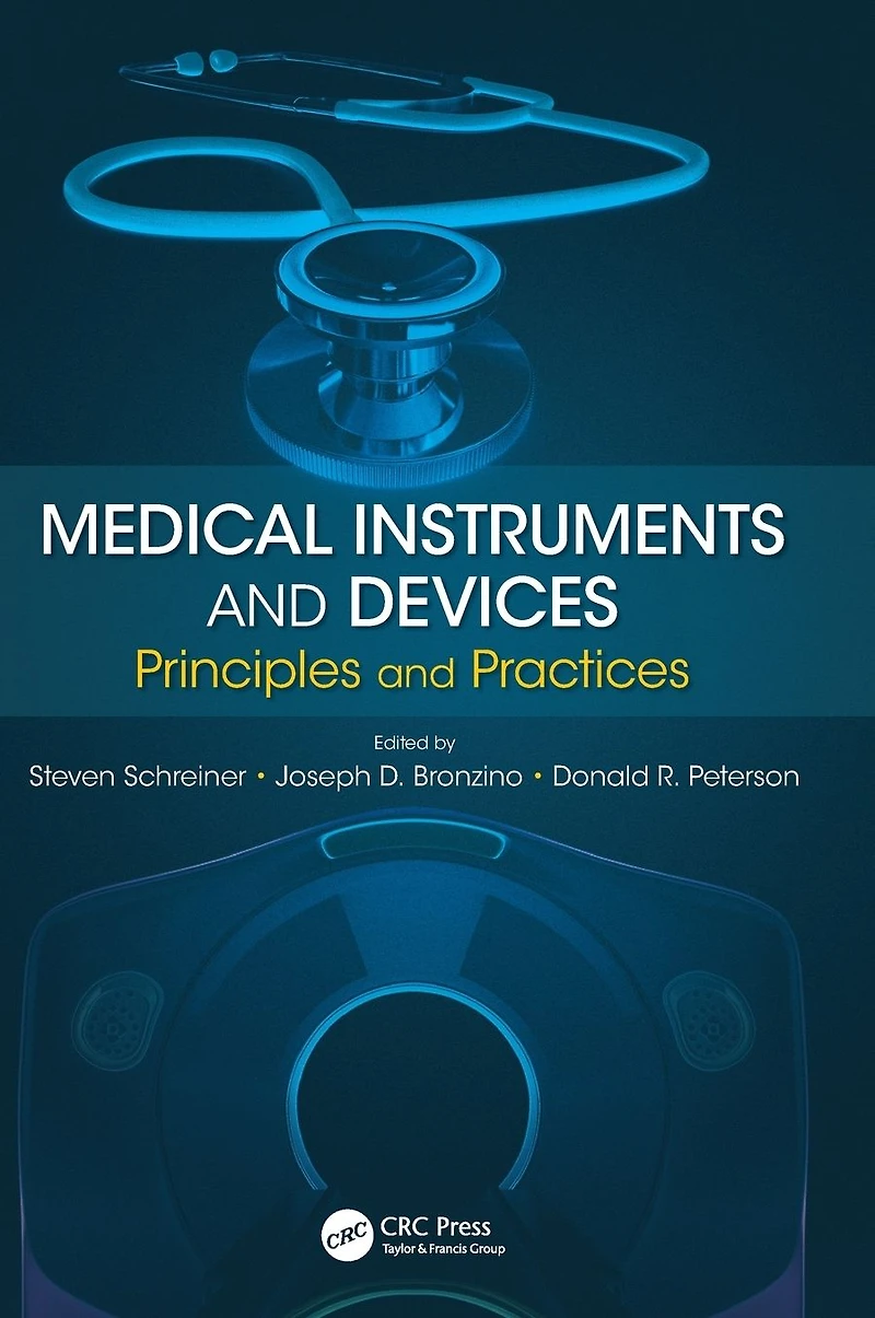 Medical Instruments and Devices: Principles Practices