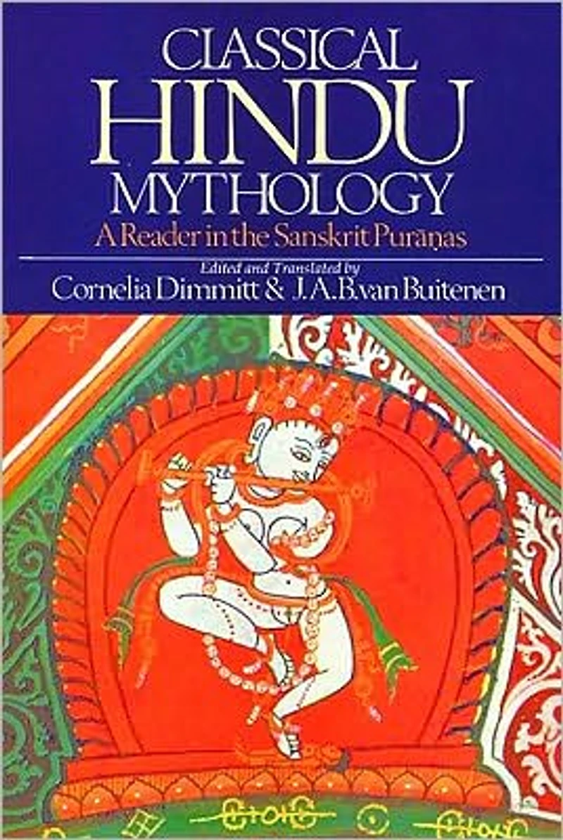 Classical Hindu Mythology: A Reader the Sanskrit Puranas