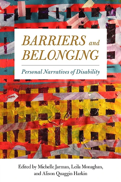 Barriers and Belonging: Personal Narratives of Disability