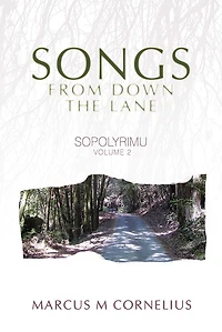 Sopolyrimu Volume 2: Songs from down the Lane