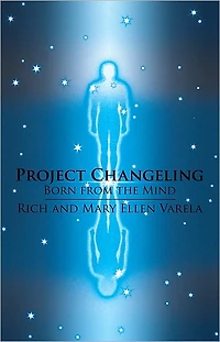 Project Changeling: Born from the Mind