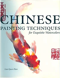 Chinese Painting Techniques for Exquisite Watercolors