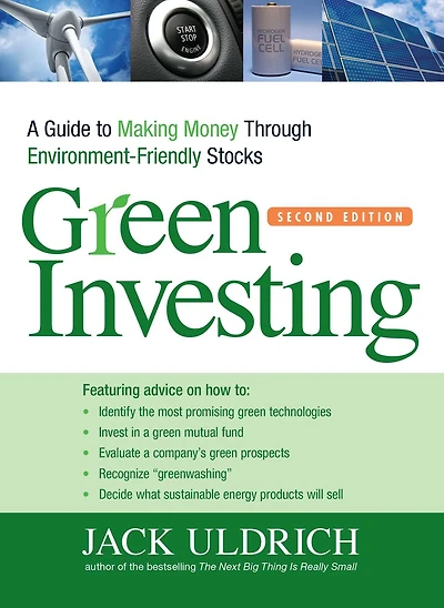 Green Investing: A Guide to Making Money through Environment-Friendly Stocks