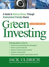 Green Investing: A Guide to Making Money through Environment-Friendly Stocks