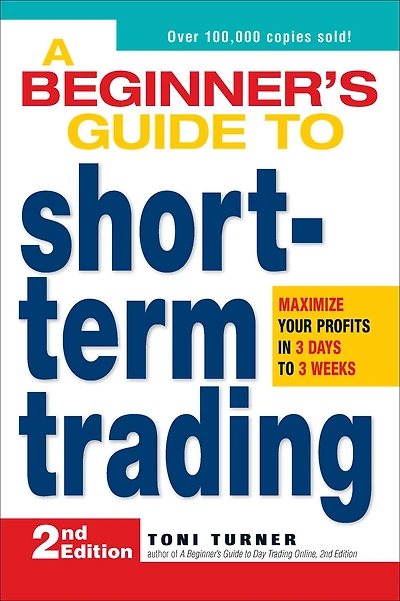 A Beginner's Guide to Short-Term Trading: Maximize Your Profits 3 Days Weeks