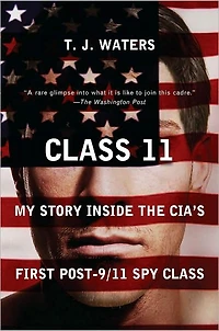 Class 11: Inside The CIA's First Post-9/11 Spy