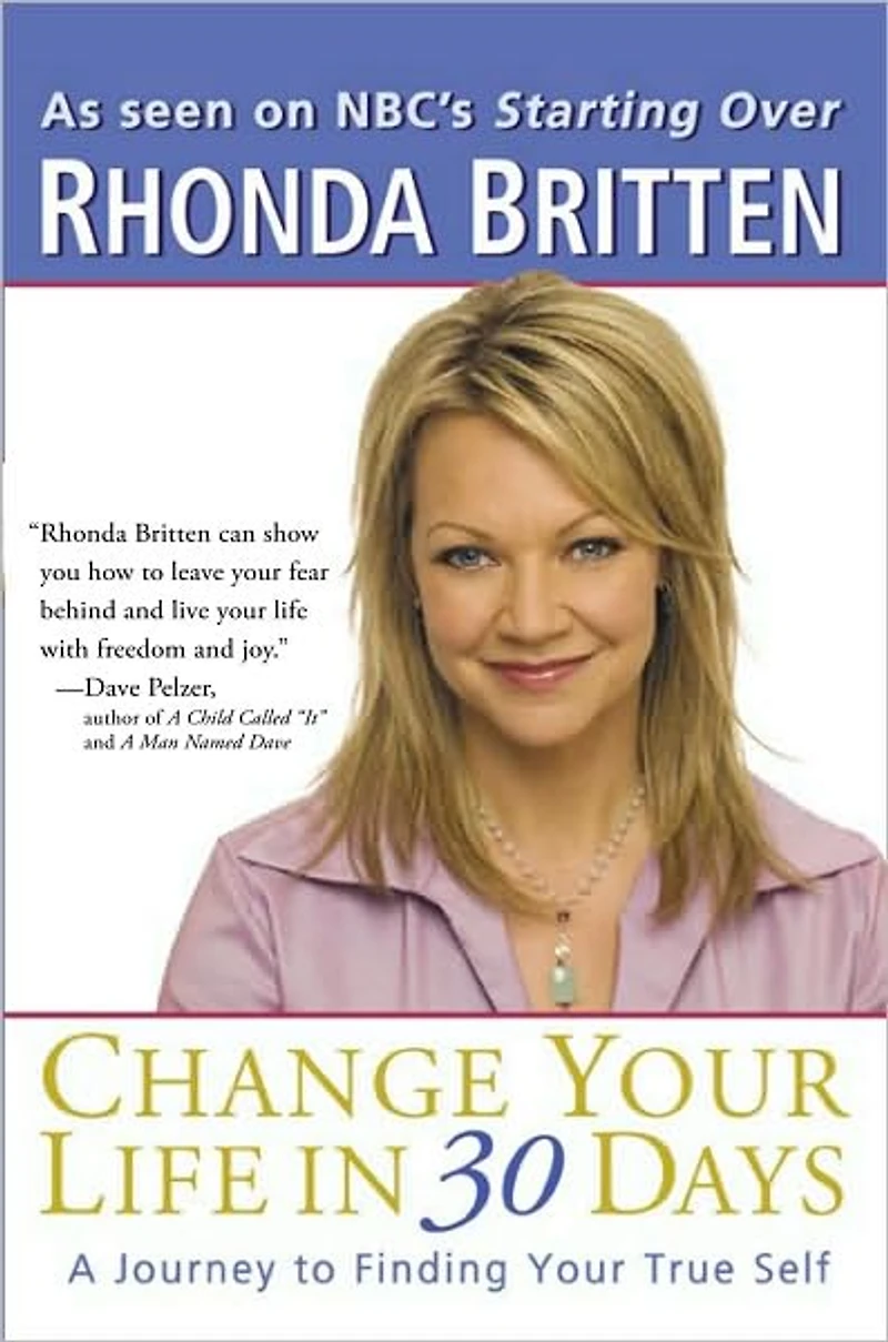 Change Your Life 30 Days: A Journey to Finding True Self