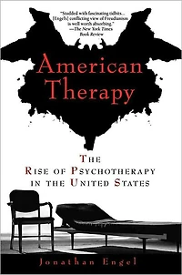 American Therapy: the Rise of Psychotherapy United States