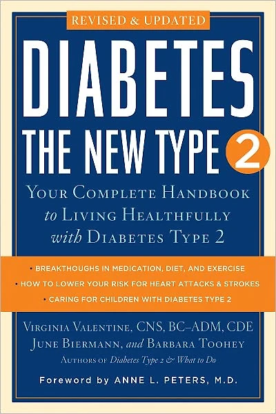 Diabetes: The New Type 2: Your Complete Handbook to Living Healthfully with Diabetes 2
