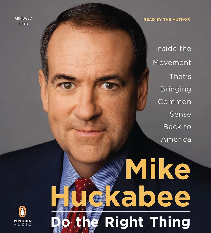 Do the Right Thing: Inside Movement That's Bringing Common Sense Back to America (Abridged)